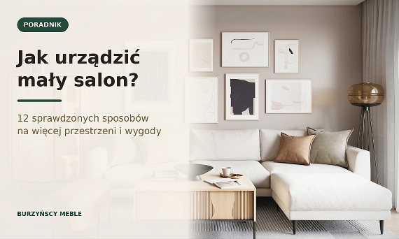 Jak urządzić mały salon?